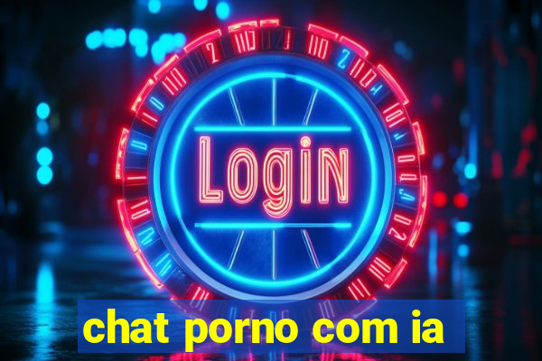 chat porno com ia